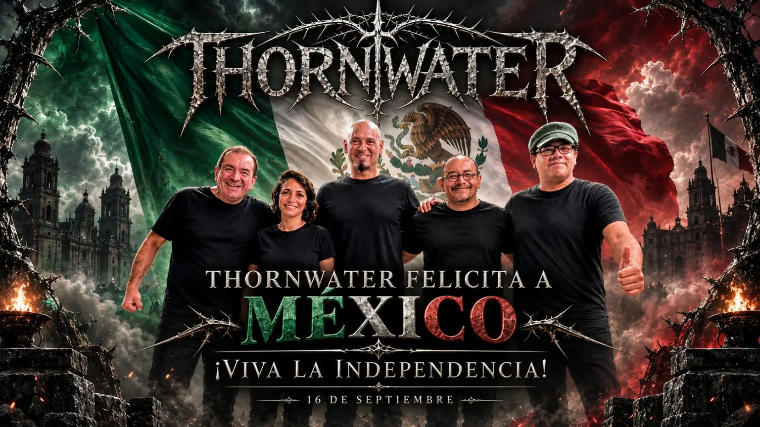 THORNWATER celebrates Mexico on September 16 and Independence Day